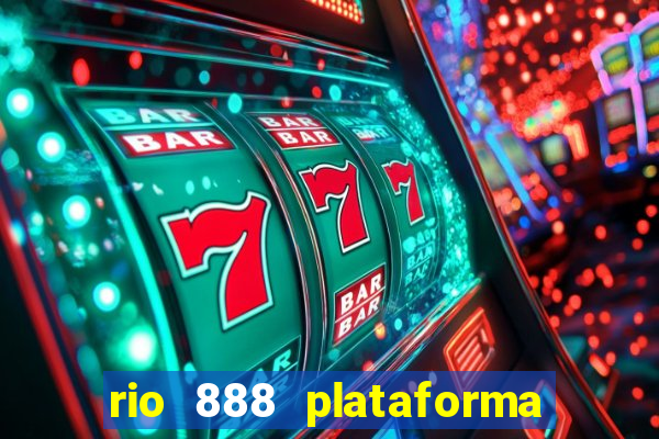 rio 888 plataforma de jogos